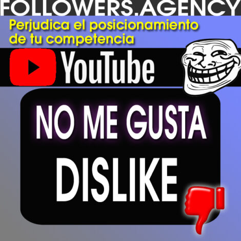 Youtube - Dislike - No me gusta - Para fastidiar tu competencia